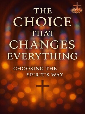 cover image of The Choice That Changes Everything